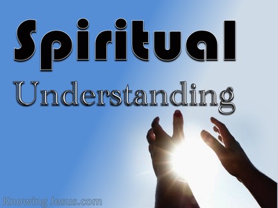 Spiritual Understanding - Man’s Nature and Destiny (26)